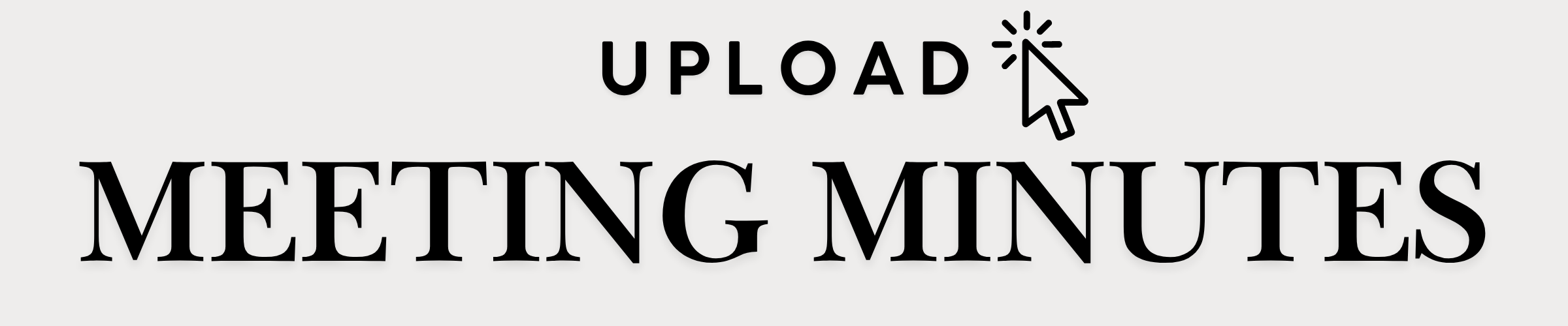 Upload Meeting Minutes